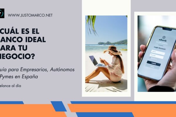 ¿Cuál es el Banco Ideal para tu Negocio?