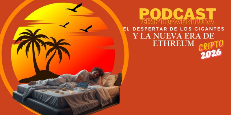 Cripto 2026: Ethereum, Bitcoin y la Gran Apuesta Bancaria